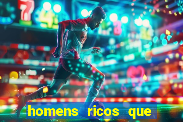 homens ricos que querem bancar whatsapp 2024